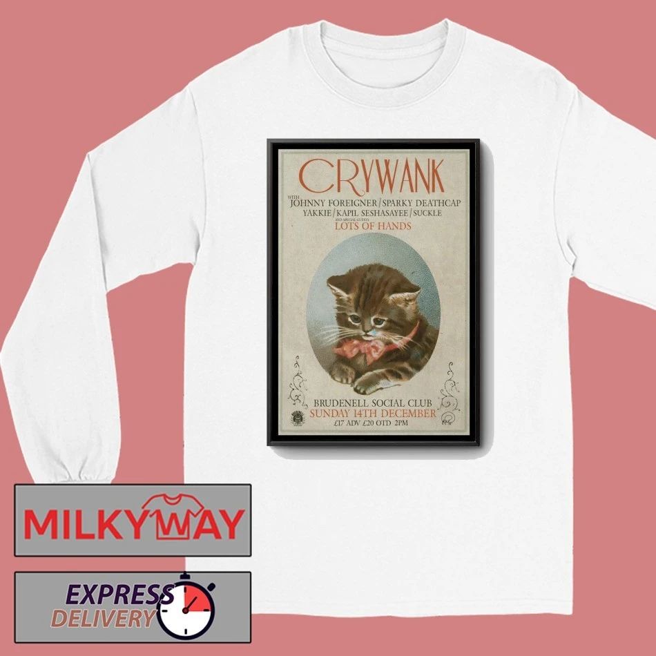 Crywank Dec 14 2025 Brudenell Social Club In Leeds UK Poster shirt