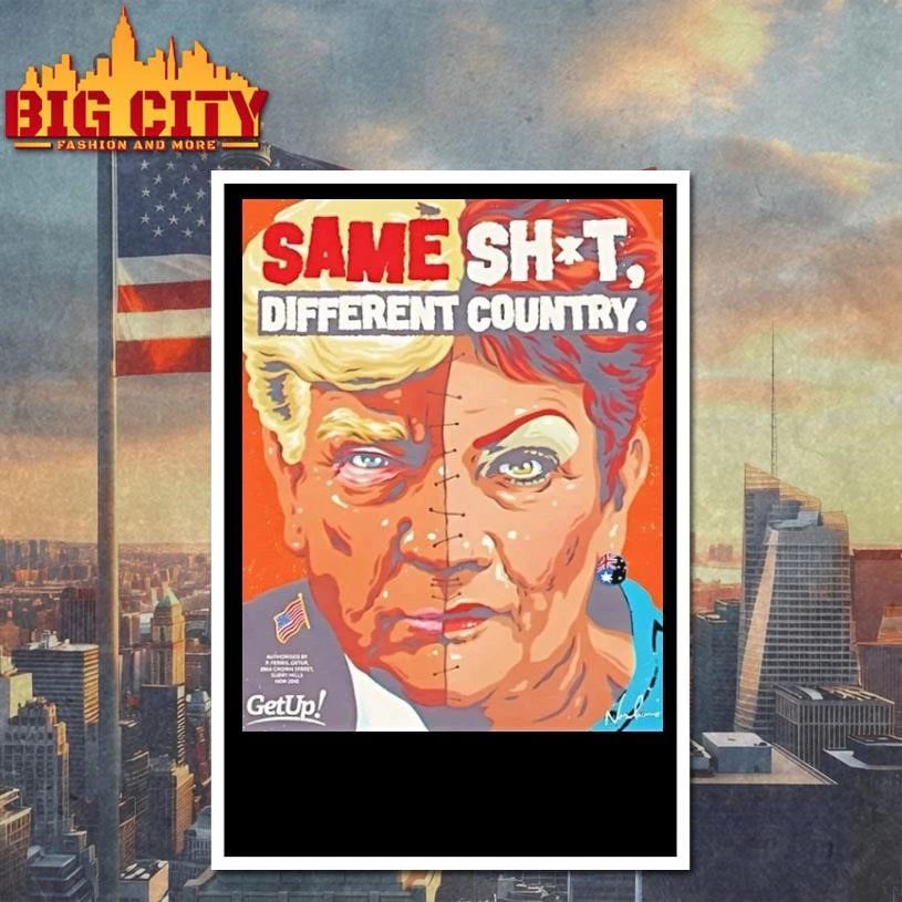 Donald Trump X Pauline Hanson Same Shit Different Country American Flag Shirt