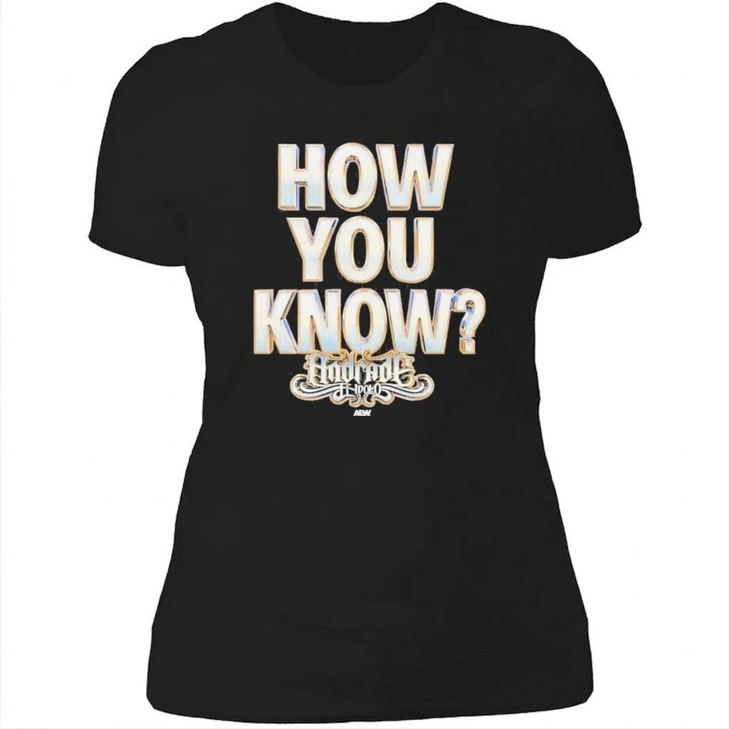 Andrade El Idolo – How You Know T-Shirt