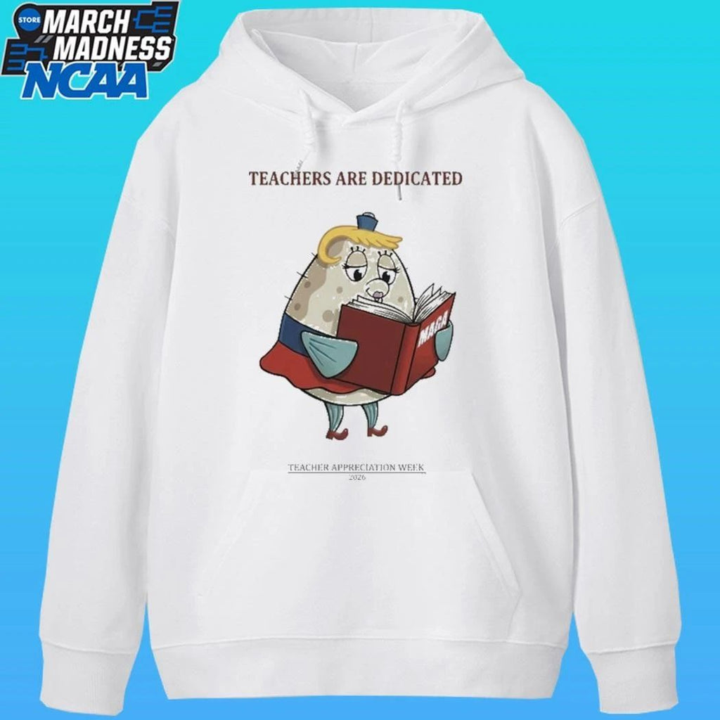 Trump Maga Teachers Are Dedicated 2026 Teacher Appreciation Week Shirt