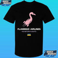 Flamingo Airlines No Return Flights Shirt