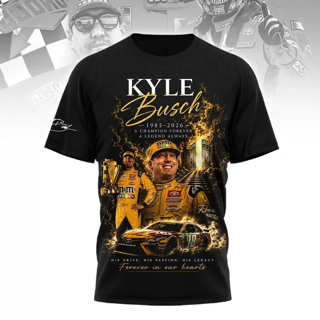 In Memory Of Kyle Busch Forever Rowdy Legends Never Lift Limited Shirt