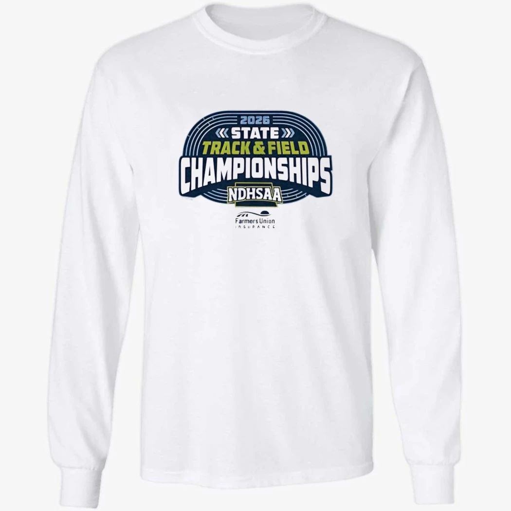 State Track Field Championships NDHSAA 2026 Shirt