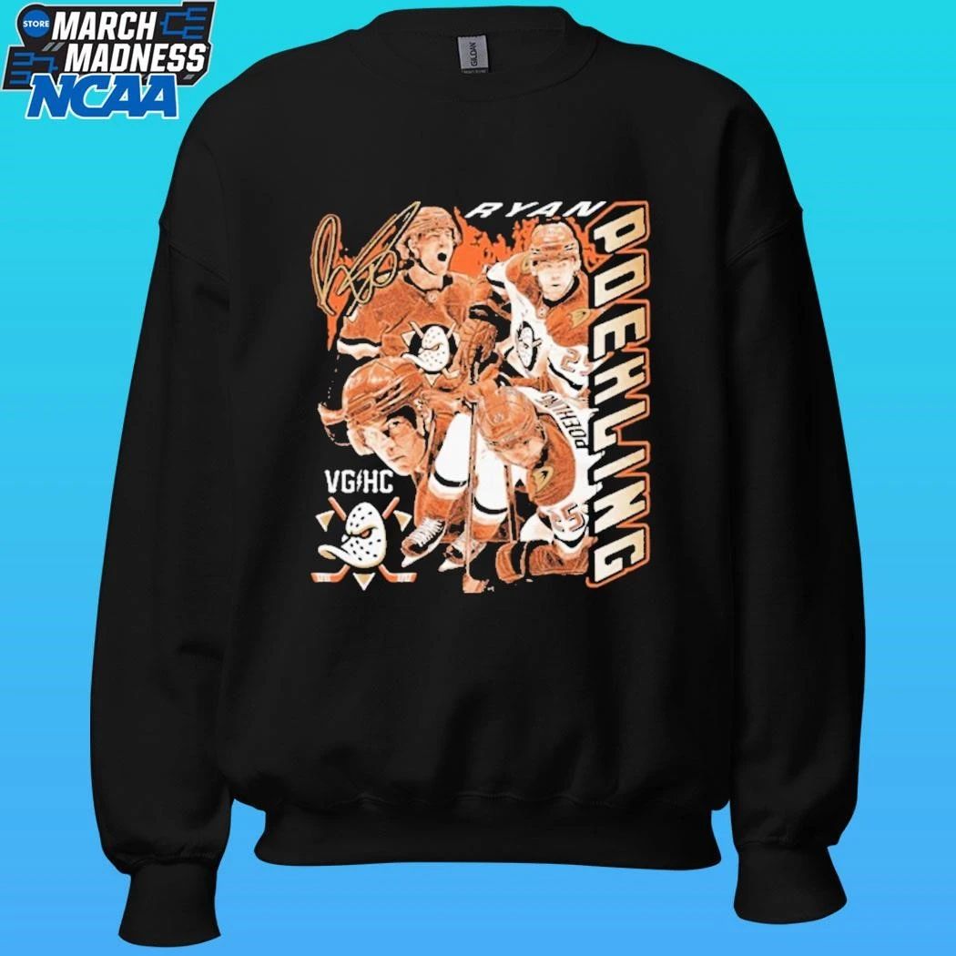 Ryan Poehling Poehling All Effort Anaheim Ducks Nhl Shirt