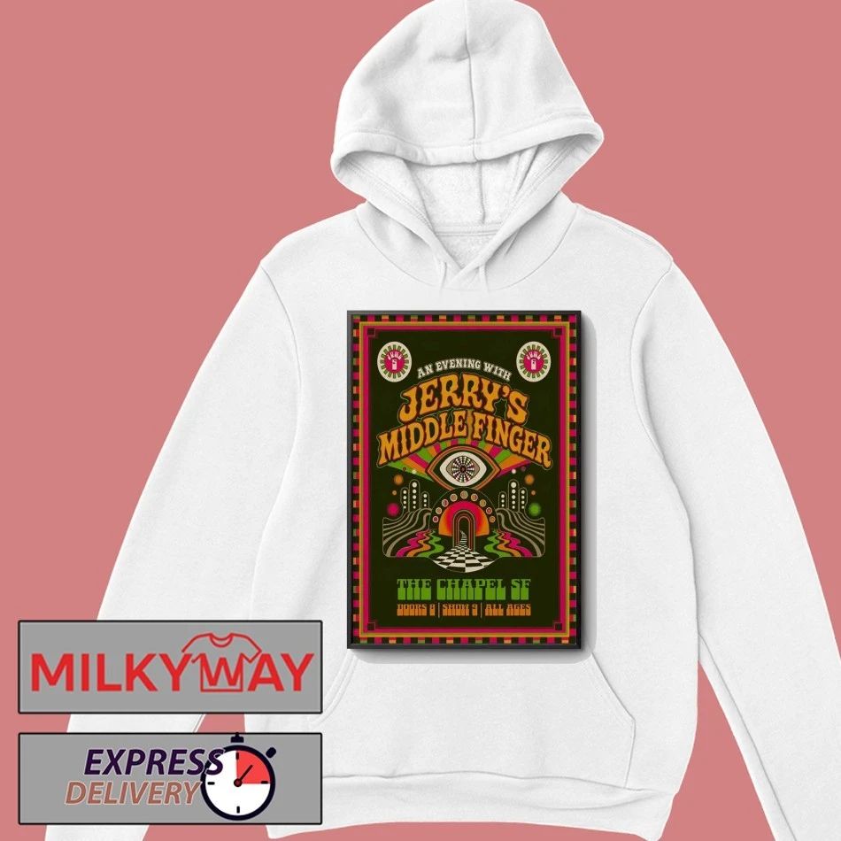 Jerry’s Middle Finger In San Francisco CA On Jun 5-6 2026 Poster shirt