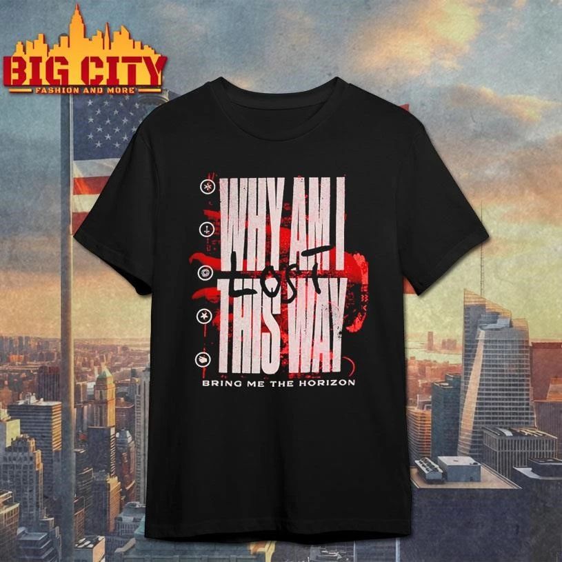 Bring Me The Horizon Why Am I This Way Shirt