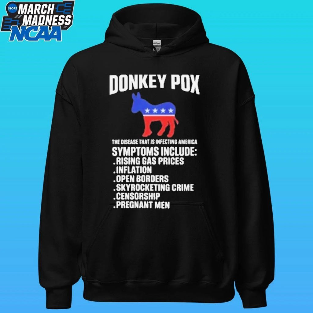Donkey Pox The Disease That Is Infecting America Shirt