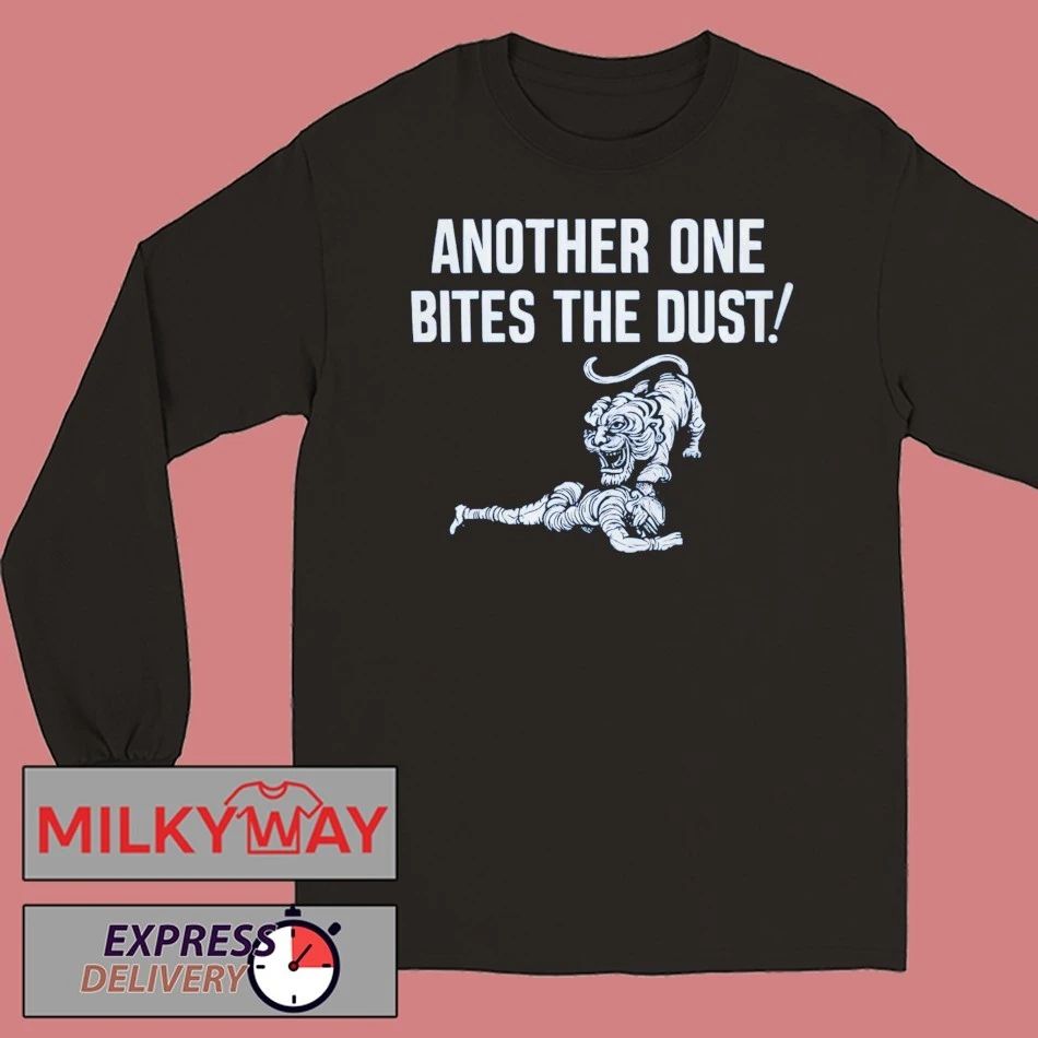Another One Bites The Dust Shirt