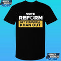 Vote Reform To Get Starmer & Khan Out Shirt