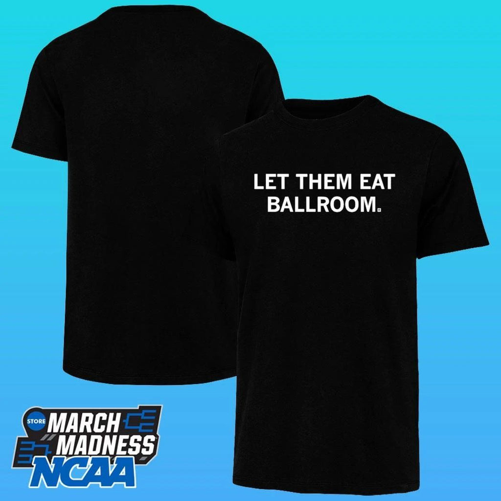 Let Them Eat Ballroom Shirt