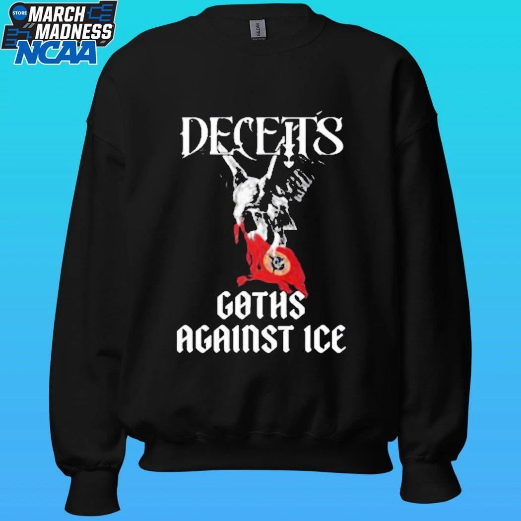 Deceits Goths Against I.c.e Sapa Shirt