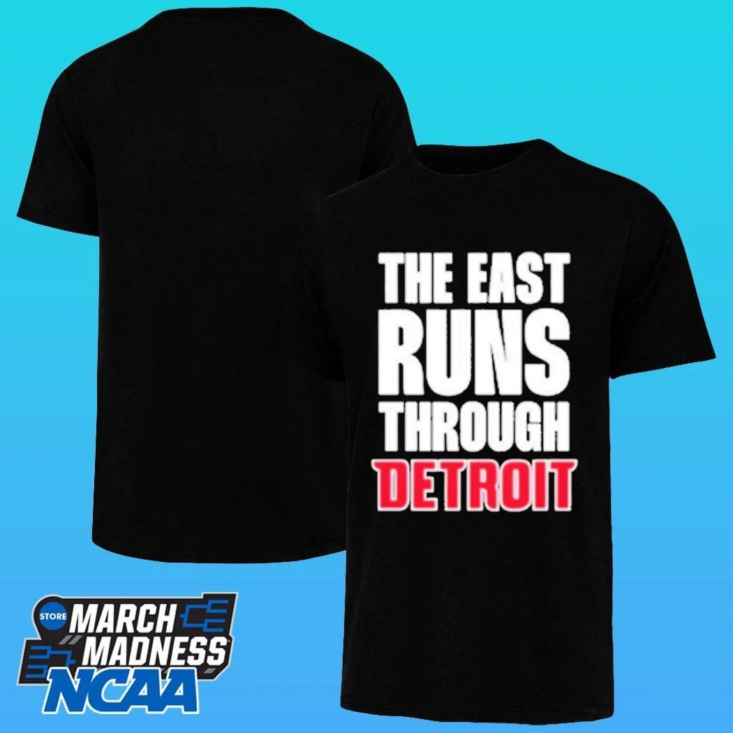 The East Runs Through Detroit Pistons Shirt
