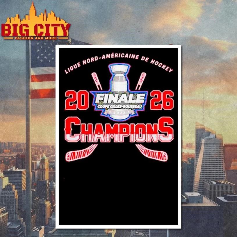 Laval Petroliers Championnes Ligue Nord-Americaine de Hockey 2026 Shirt