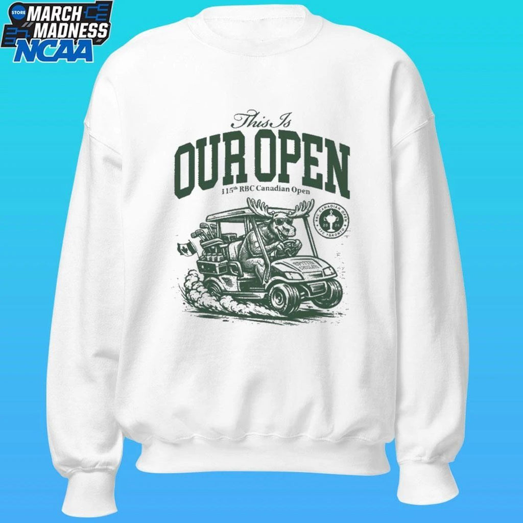 This Is Our Open 115th Rbc Canadian Open Moose Golf Cart Shirt