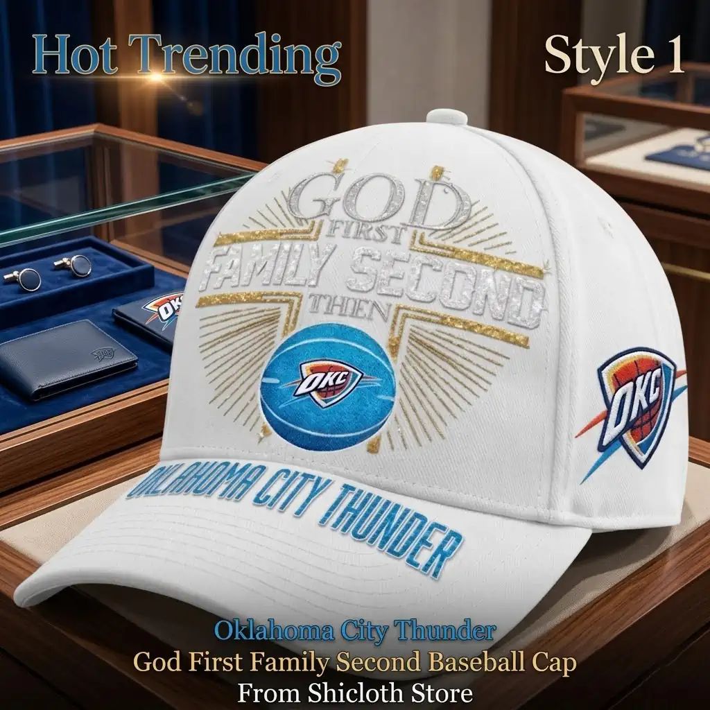 Oklahoma City Thunder God First Family Second Baseball Cap