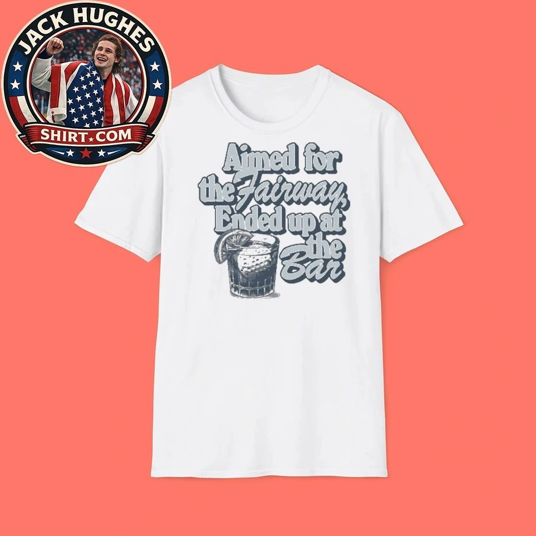 Aimed For The Fairway Ended Up At The Bar Graphic T-Shirt