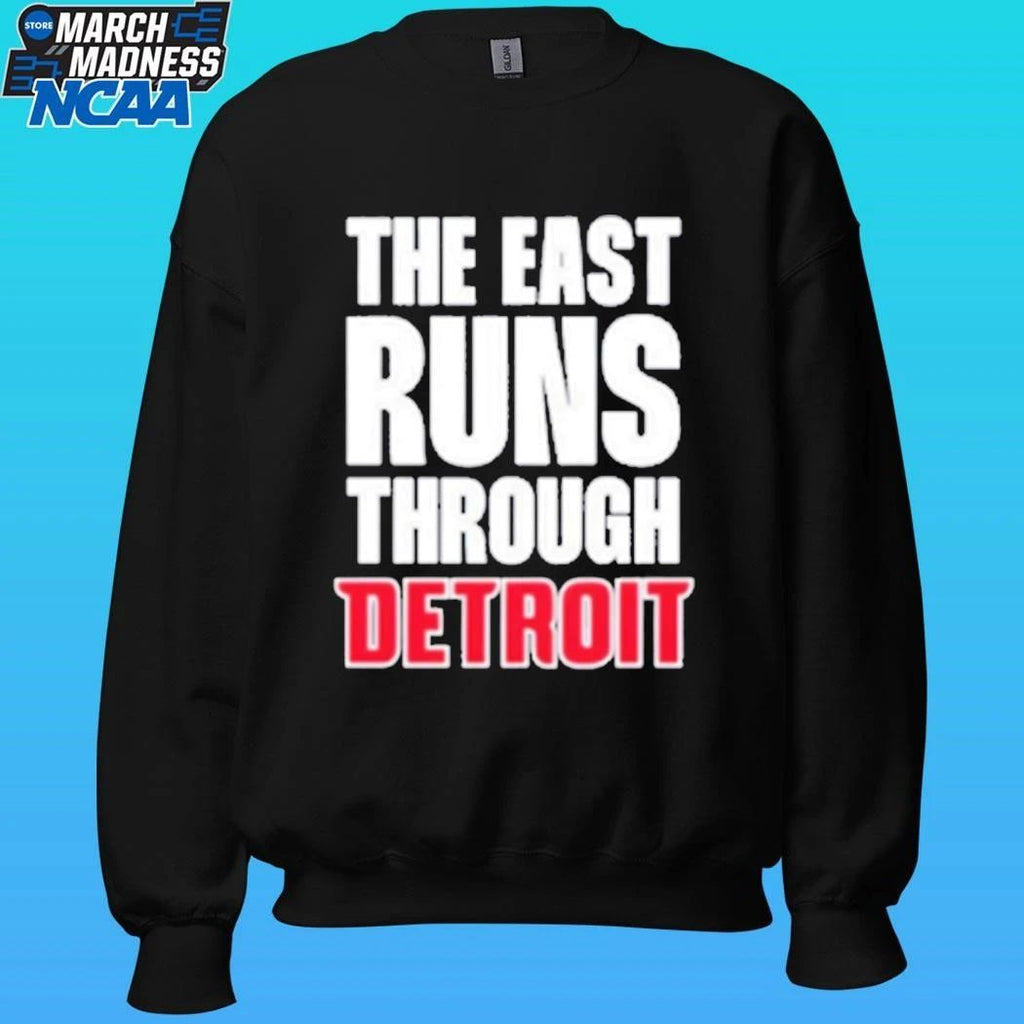 The East Runs Through Detroit Pistons Shirt