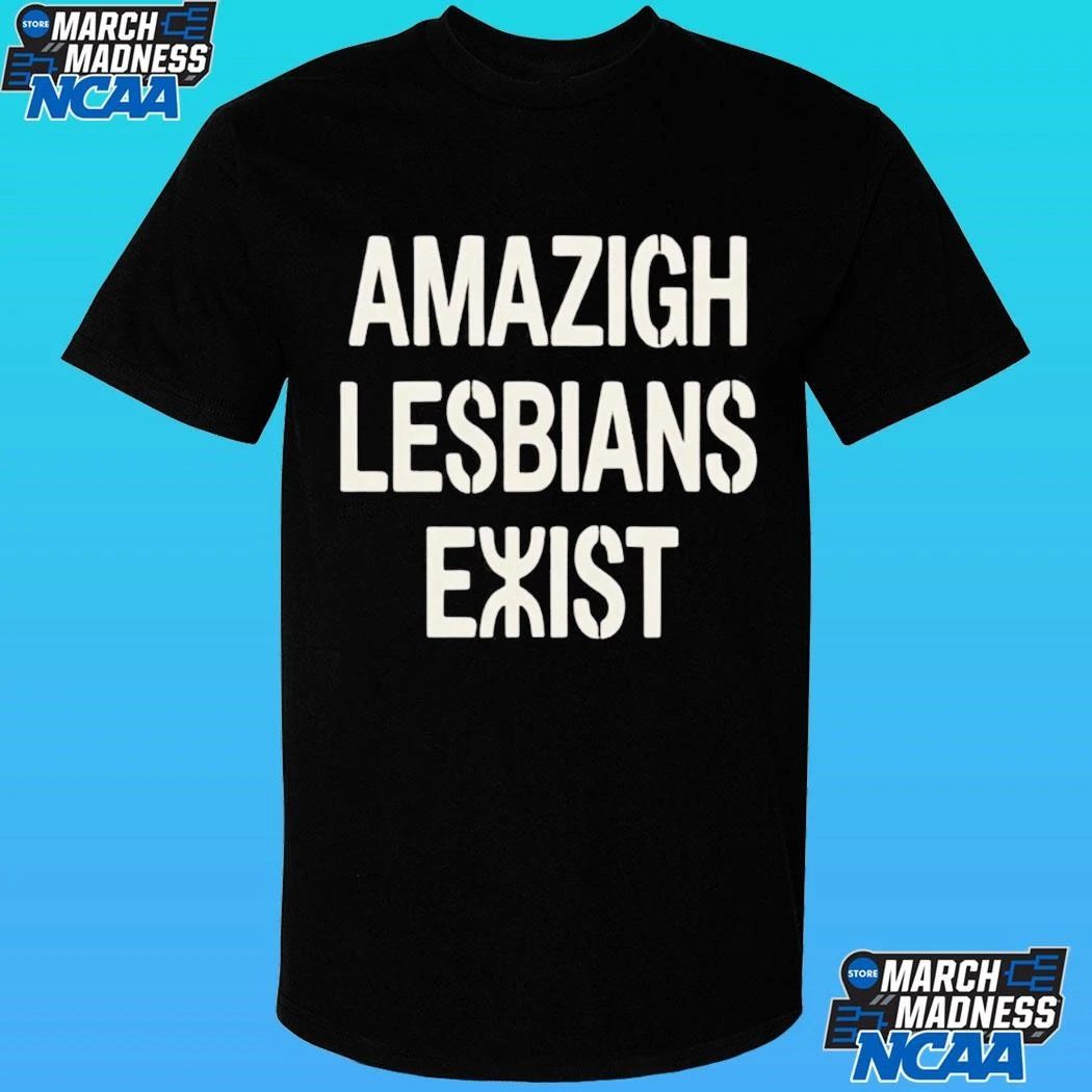 Amazigh Lesbians Exist Shirt