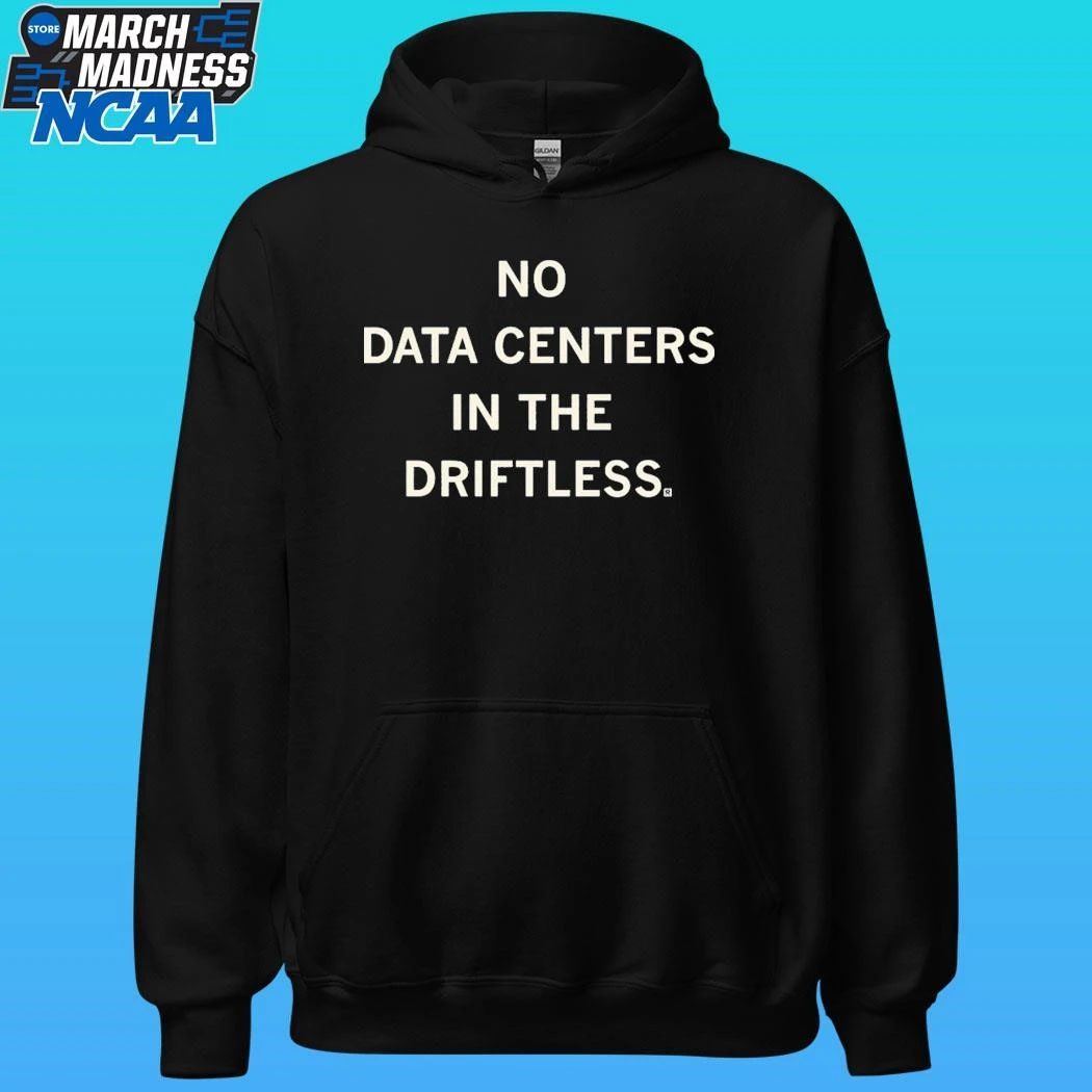 No Data Centers In The Driftless Shirt