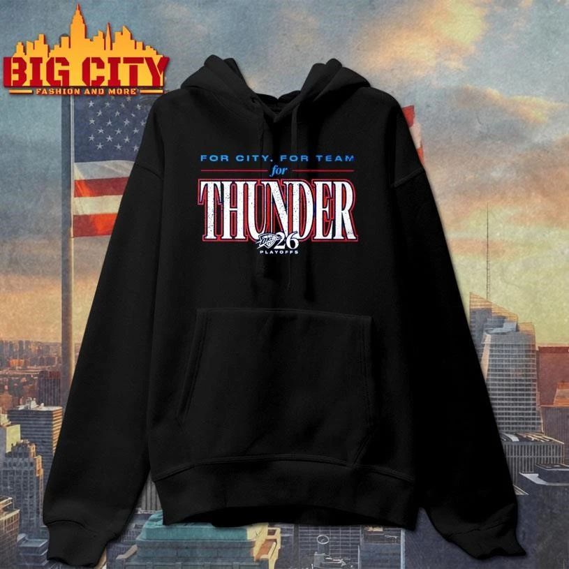 Oklahoma City And Thunder For City For Team Playoff shirt