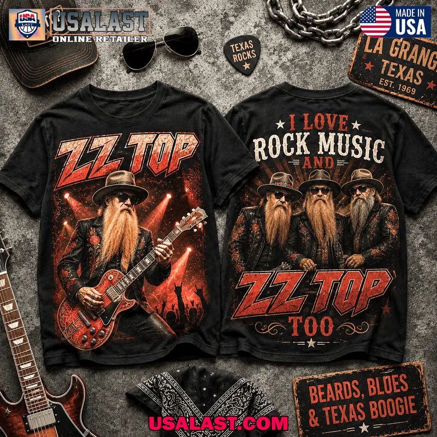 I Love Rock Music And ZZ Top Too Classic Tee Shirt
