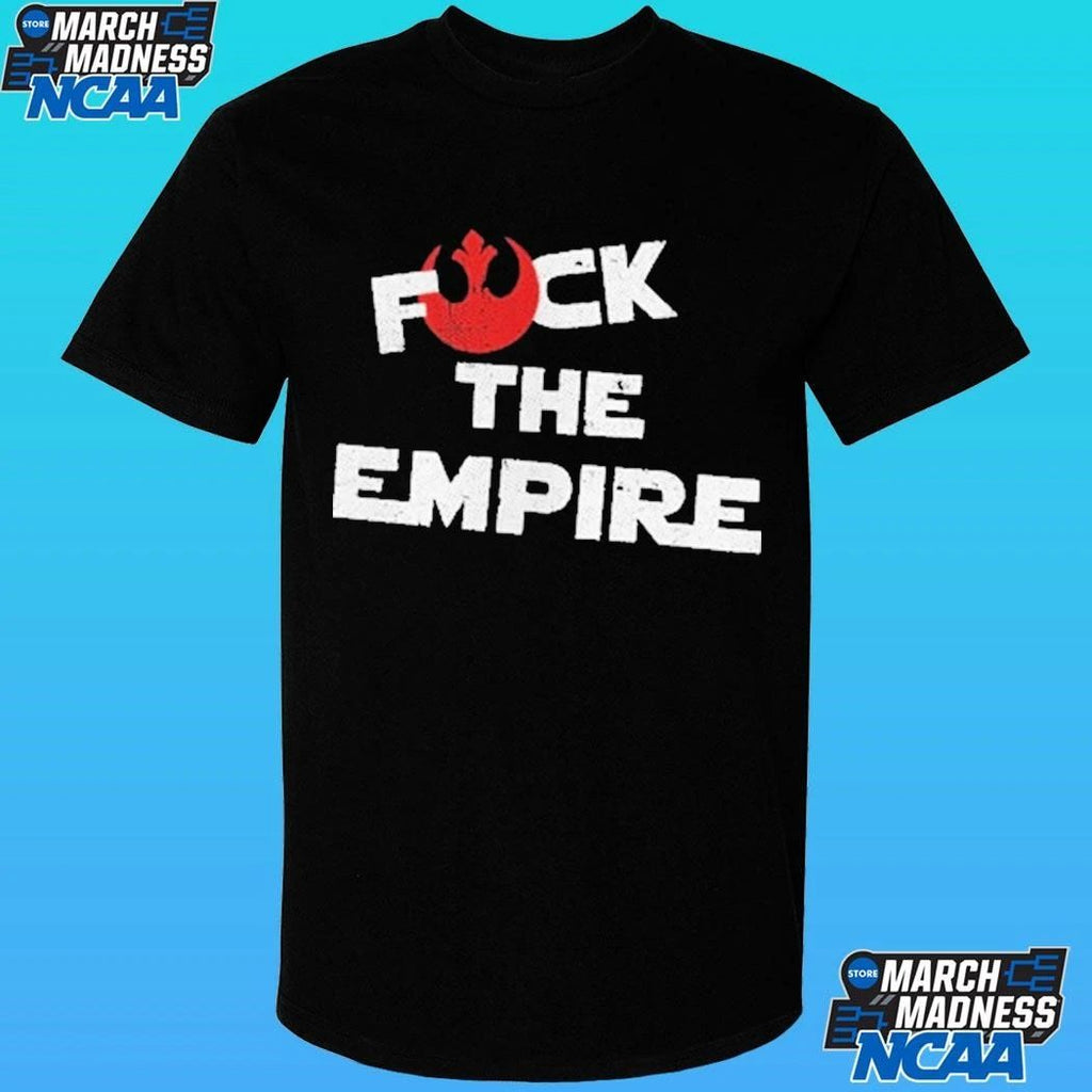 Eff Fcck The Empire Shirt