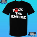 Eff Fcck The Empire Shirt