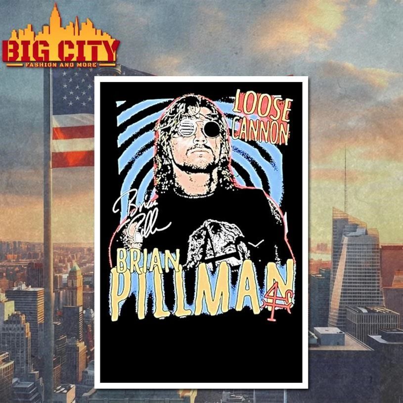Funny Brian Pillman Loose Cannon Signature Vintage Shirt