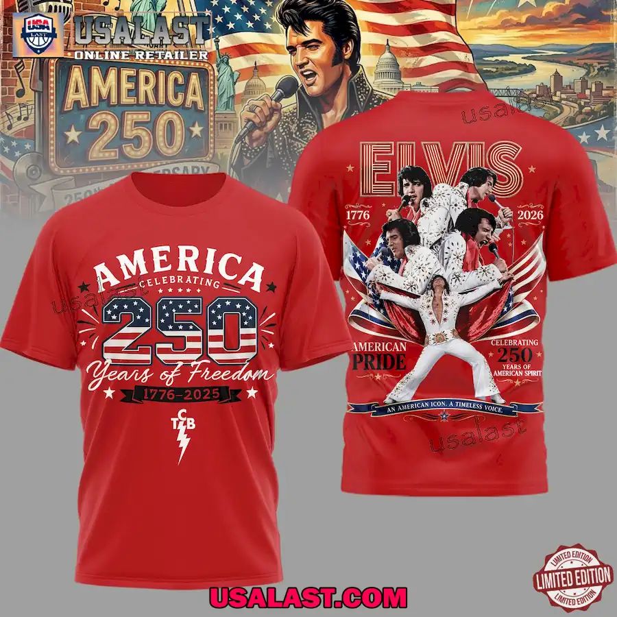 Elvis Presley Celebrating 250 Years of Freedom 3D Shirt
