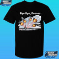 Trump Bye Bye Drones Shirt