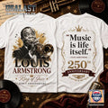 Louis Armstrong King of Jazz 250th Anniversary 3D Shirt