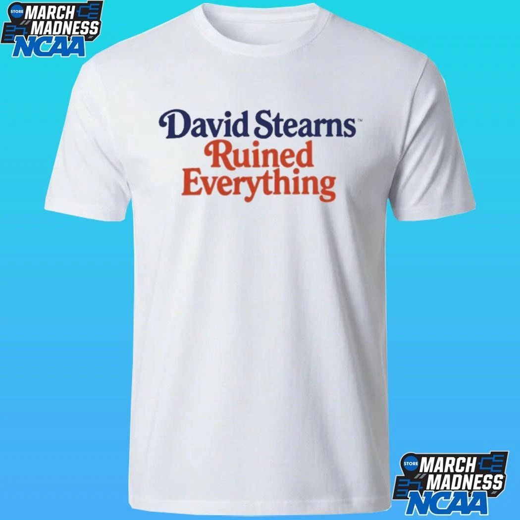 David Stearns Ruined Everything Shirt