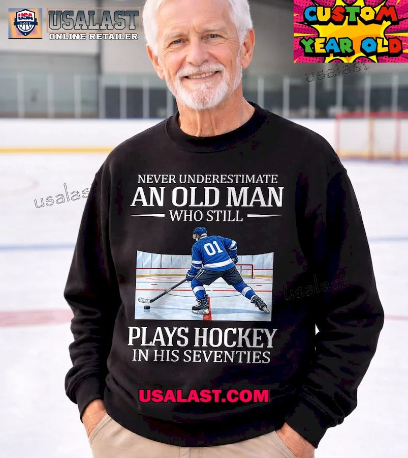 Never underestimate an old man who still plays hockey in his seventies shirt