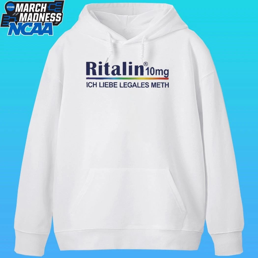 Ritalin Ich Liebe Legales Meth Shirt