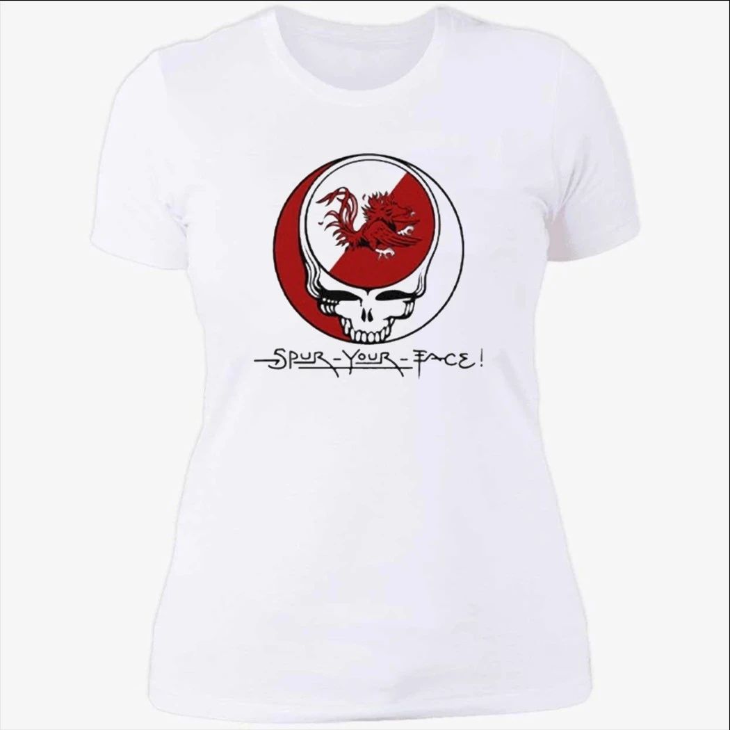 Spur Your Face Grateful Dead South Carolina Shirt