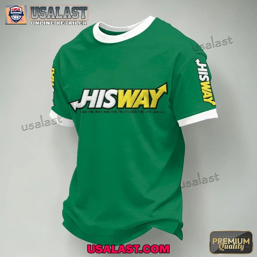 His Way I Am The Way And The Truth And The Life Casual T-Shirt