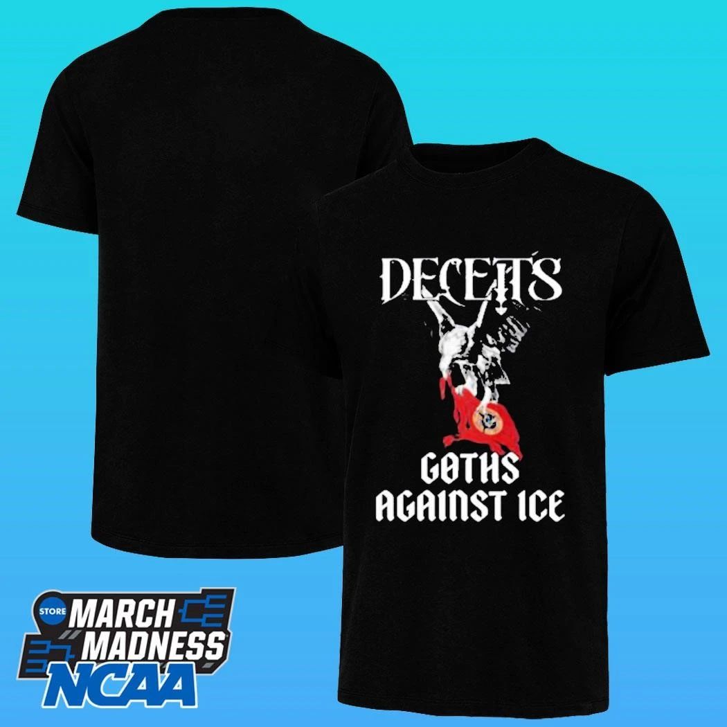 Deceits Goths Against I.c.e Sapa Shirt