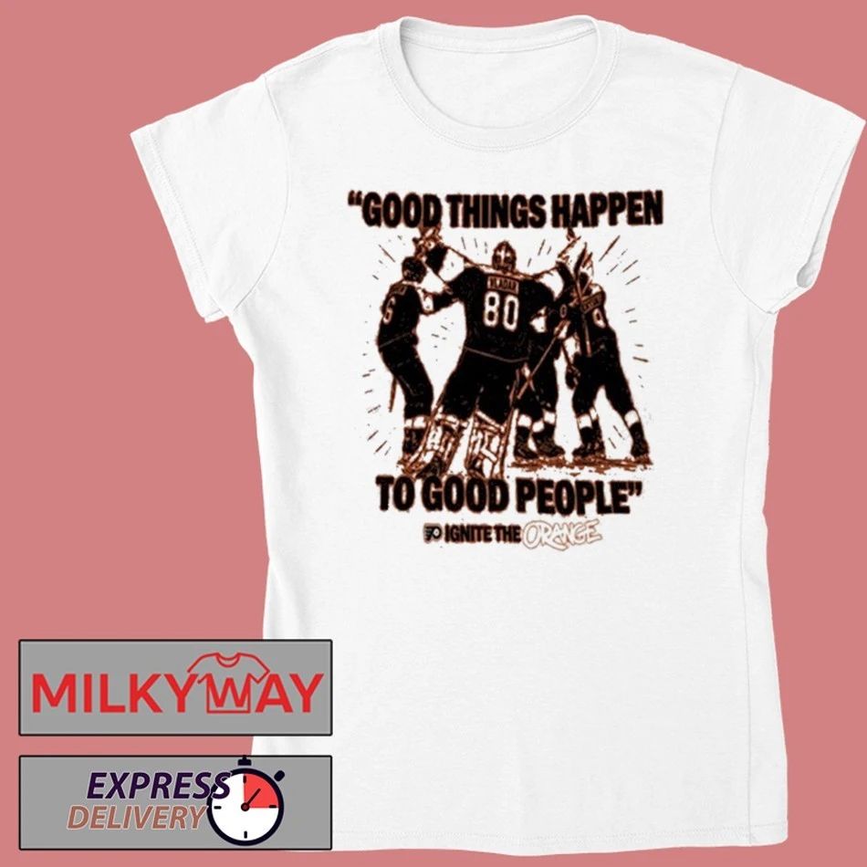 LIMITED 2026 Good Things Happen Shirt To Good People shirt