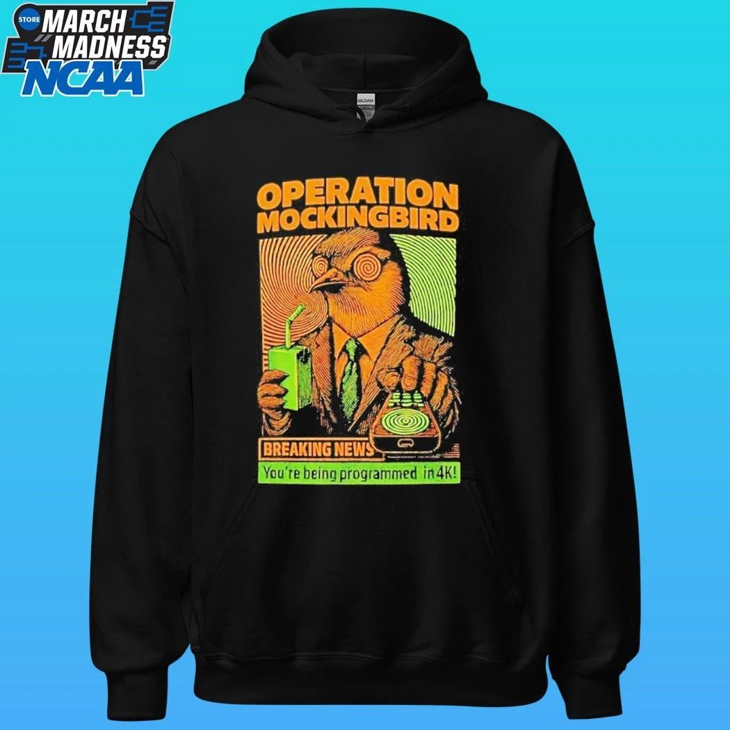 Operation Mockingbird Breaking News You’re Being Programmed In 4k Shirt
