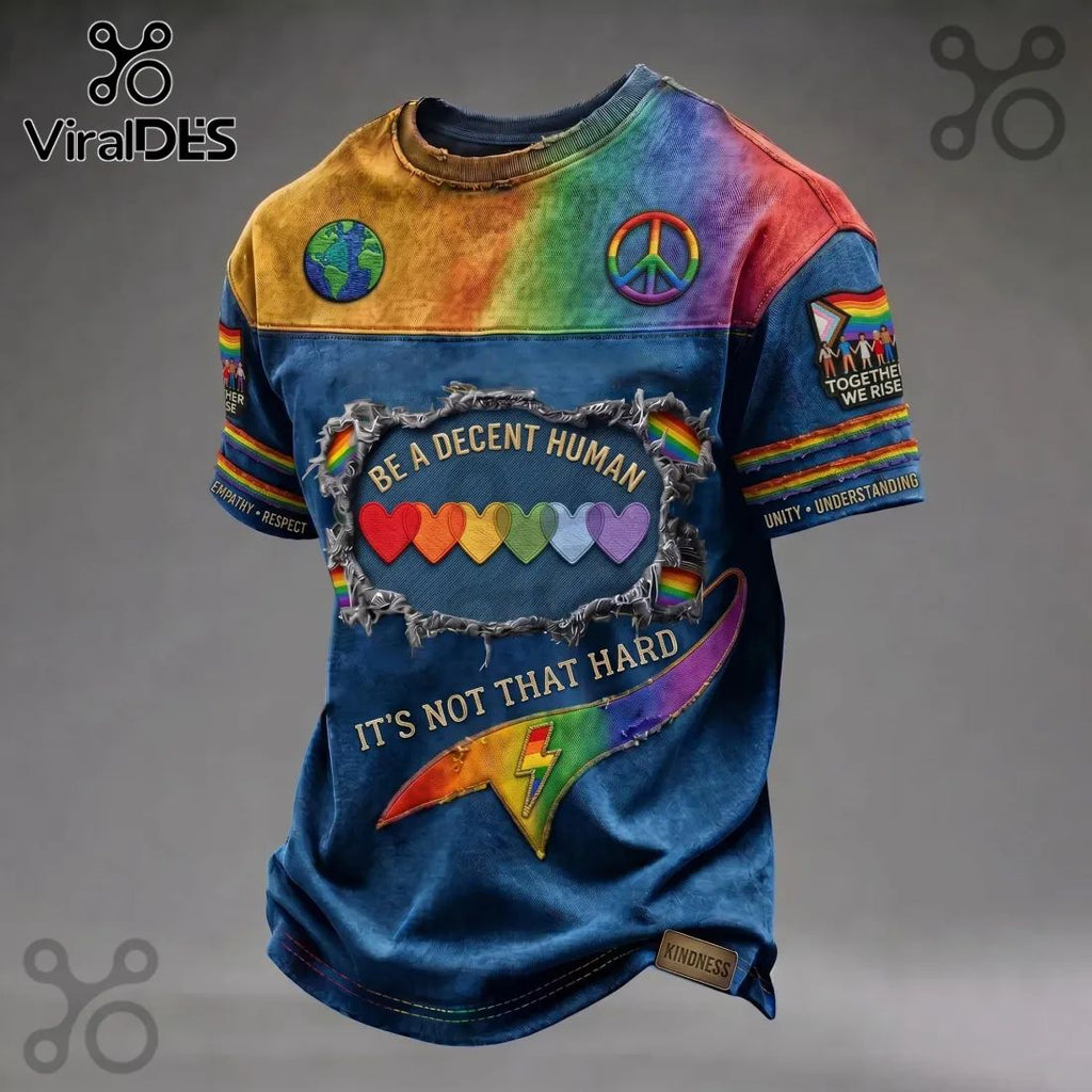 Be A Decent Human LGBTQ Pride Rainbow Shirt