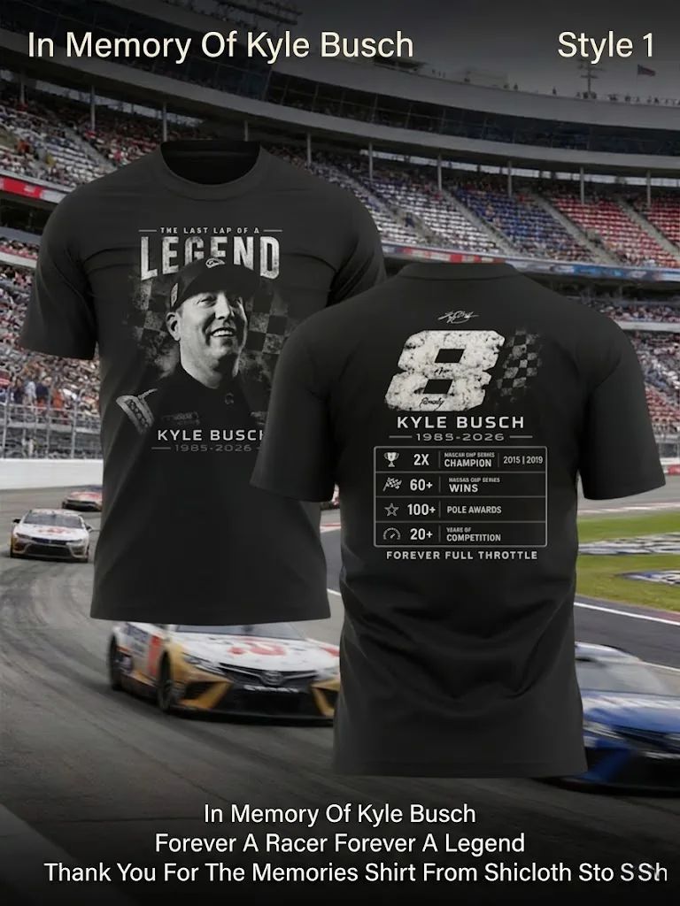 Kyle Busch The Last Lap Of A Legend Tribute Shirt