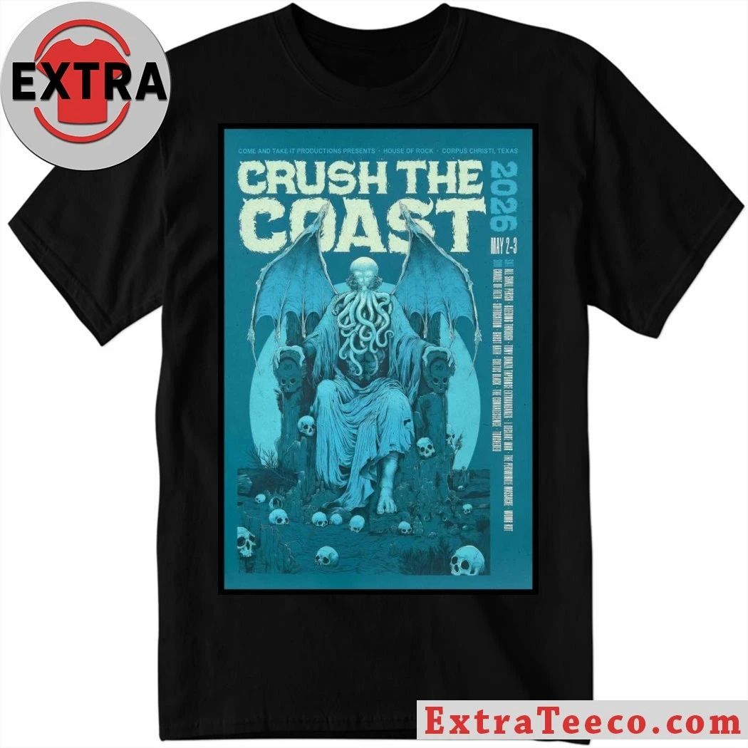 Crush the Coast May 2-3 2026 House Of Rock, Corpus Christi TX Poster Shirt