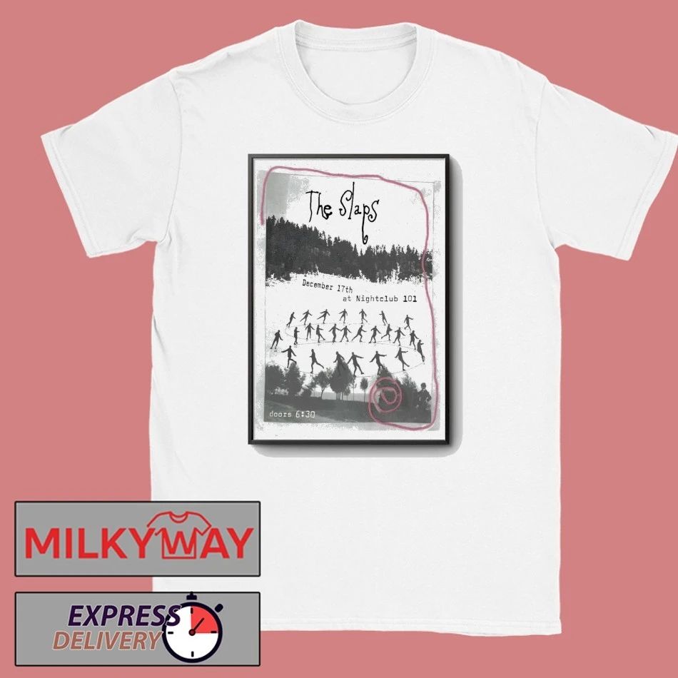 The Slaps Night Club 101 NYC December 17 2025 Poster shirt