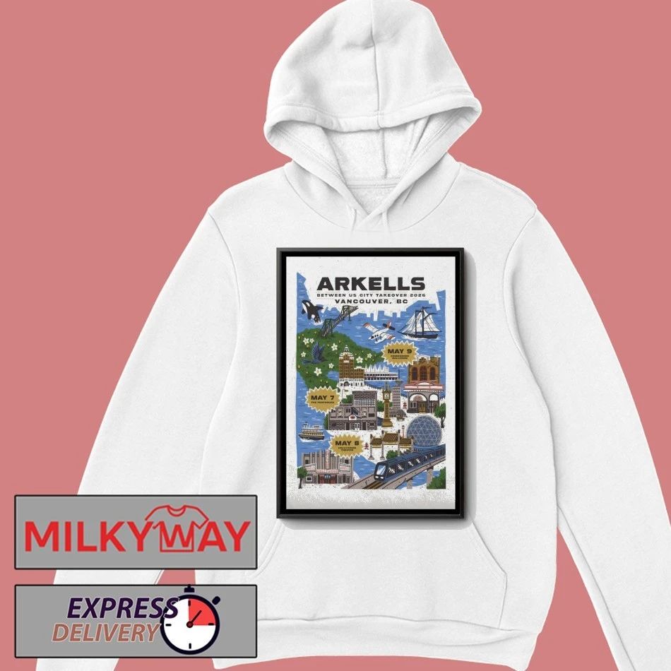 Arkells Between US City Takeover May 7-9 2026 In Vancouver BC Poster shirt