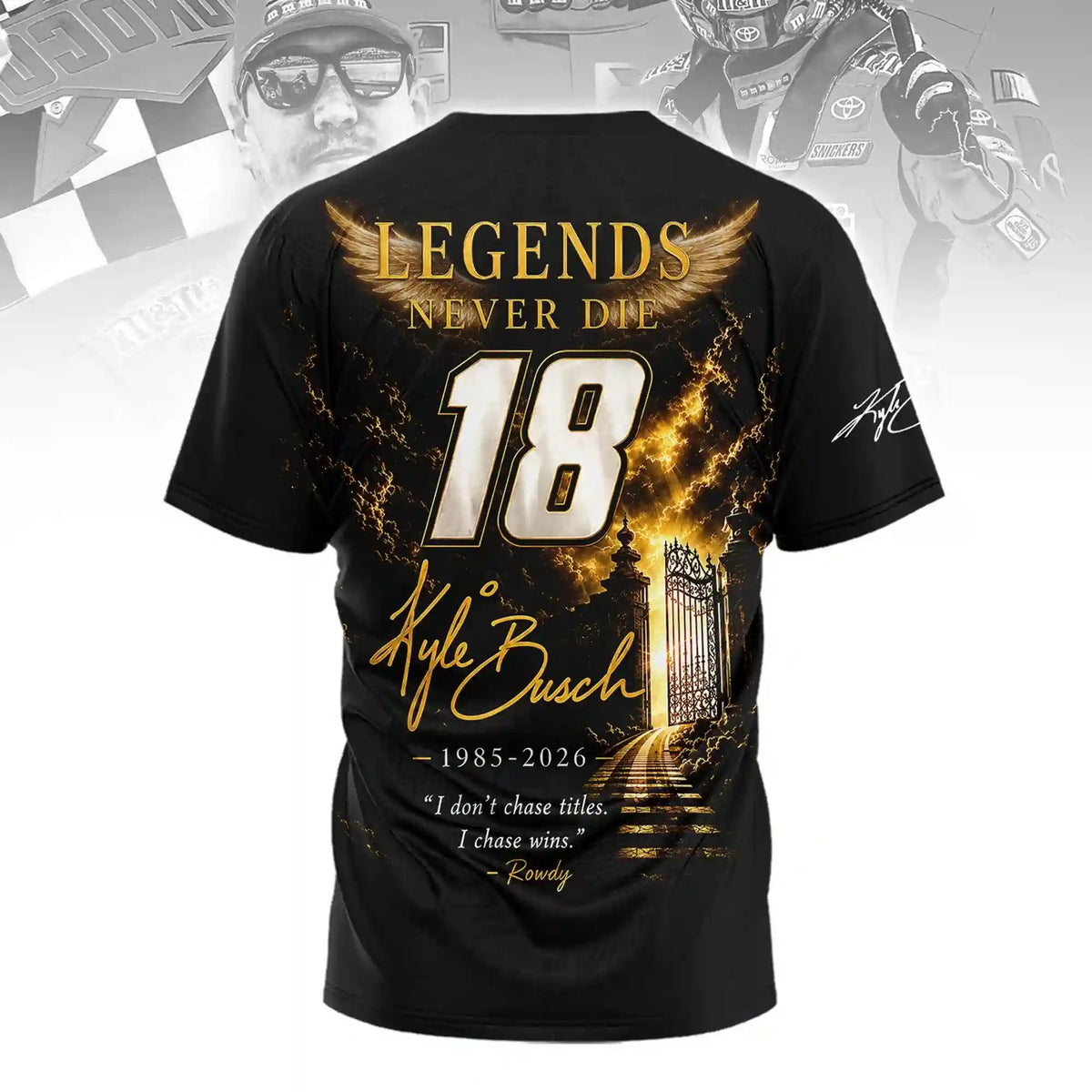 Kyle Busch A Champion Forever – A Legend Always Edition Shirt