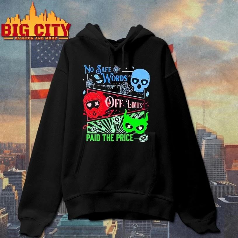 Masked Men No Safe Words Paid The Price Shirt