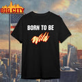 Funny Minnesota Wild Born To Be Wild Shirt