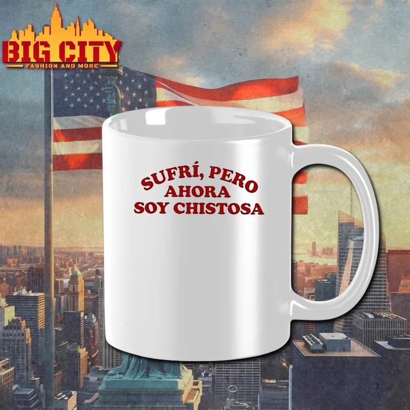 Sufri Pero Ahora Soy Chistosa Shirt