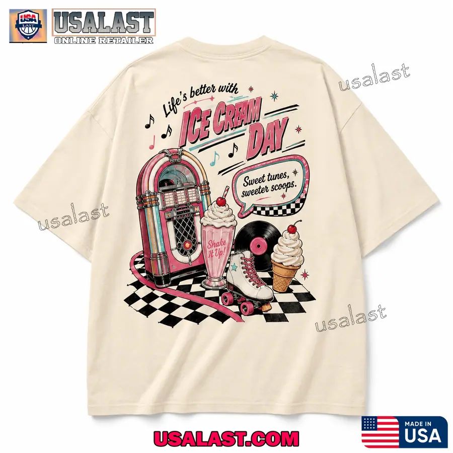 Life’s Better With Ice Cream Day Premium 3D Shirt