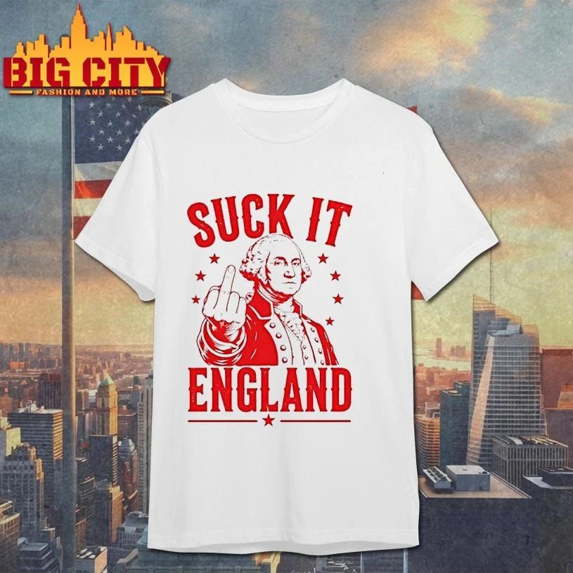 Suck It England George Washington Shirt